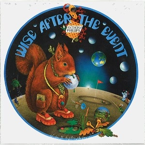 ANTHONY PHILLIPS / アンソニー・フィリップス / WISE AFTER THE EVENT: FOUR DISC DELUXE CLAMSHELL BOXSET