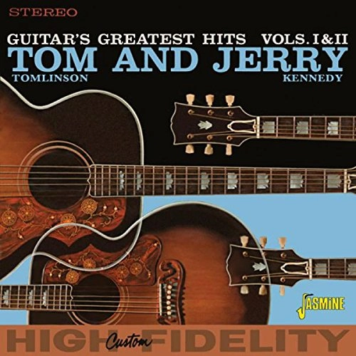 TOM TOMLINSON & JERRY KENNEDY / GUITAR'S GREATEST HITS VOLS. I & II