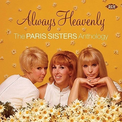 PARIS SISTERS / パリス・シスターズ / ALWAYS HEAVENLY ～THE PARIS SISTERS ANTHOLOGY
