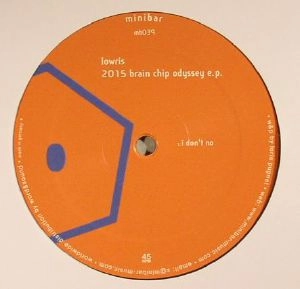 LOWRIS / 2015 BRAIN CHIPO ODYSSEY E.P.