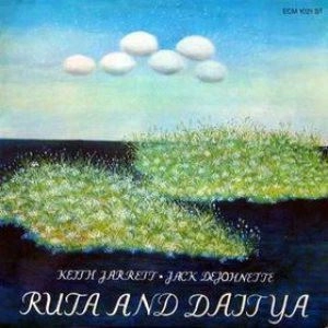 KEITH JARRETT & JACK DEJOHNETTE / キース・ジャレット&ジャック・ディジョネット / RUTA AND DAITYA