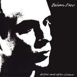 BRIAN ENO / ブライアン・イーノ / BEFORE AND AFTER SCIENCE