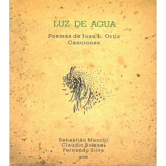 SEBASTIAN MACCHI & CLAUDIO BOLZANI & FERNANDO SILVA / セバスティアン・マッキ&クラウディオ・ボルサーニ&フェルナンド・シルバ / ルス・デ・アグア / LUZ DE AGUA