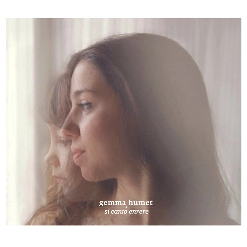 GEMMA HUMET / ジェンマ・ウメット / シ・カント・エンレレ / SI CANTO ENRERE