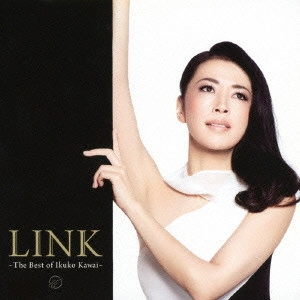 IKUKO KAWAI / 川井郁子 / LINK - THE BEST OF IKUKO KAWAI