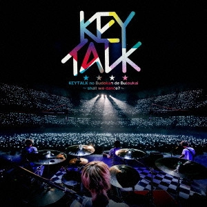 KEYTALK / KEYTALKの武道館で舞踏会 ~shall we dance?~