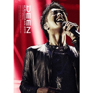 DEEN / DEEN at 武道館 2015 ~LIVE JOY SPECIAL~