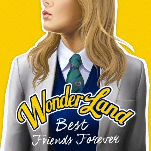 (V.A.) / ワンダーランド5 BEST FRIENDS FOREVER / WONDERLAND 5 BEST FRIENDS FOREVER