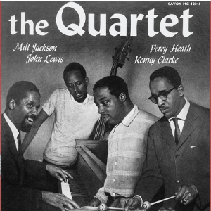 MODERN JAZZ QUARTET(MJQ) / モダン・ジャズ・カルテット / QUARTET (AKA 'THE MILT JACKSON QUARTET')(RSD) / QUARTET (AKA 'THE MILT JACKSON QUARTET')
