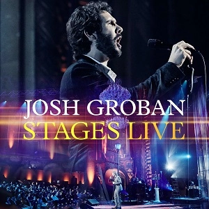 JOSH GROBAN / ジョシュ・グローバン / STAGES LIVE [CD+BD]