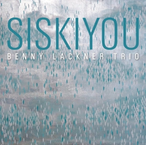 BENNY LACKNER / ベニー・ラックナー / シスキュー / SISKIYOU
