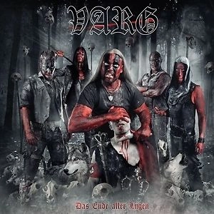 VARG / DAS ENDE ALLER LUGEN