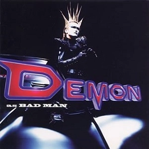 KOGURE DEMON / デーモン小暮 / デーモン・アズ・バッドマン-ディー・シー・18・エディション- / DEMON AS BAD MAN -D.C.18 Edition-