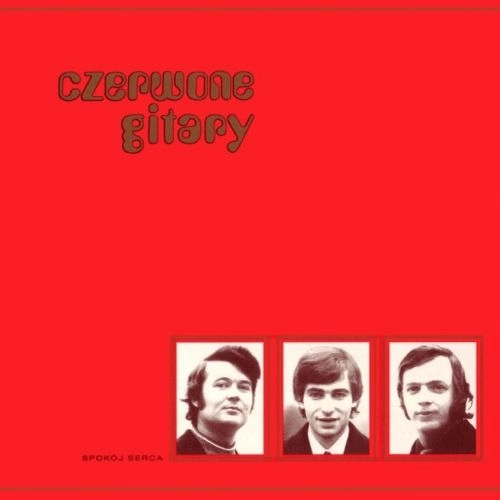 CZERWONE GITARY / SPOKOJ SERCA
