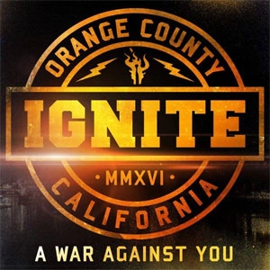 IGNITE / イグナイト / A WAR AGAINST YOU (DIGIPACK)