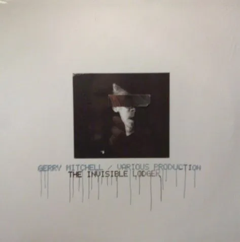 GERRY MITCHELL / VAR / INVISIBLE LODGER