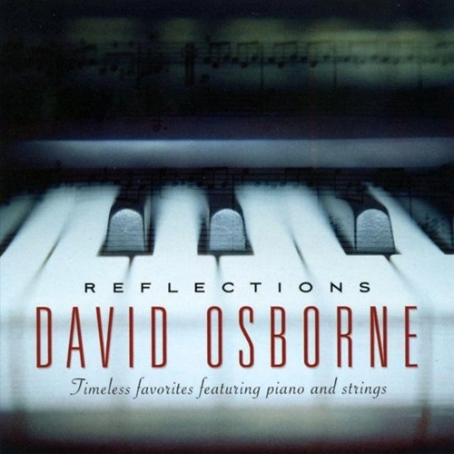 DAVID OSBORNE / デビッド・オズボーン / REFLECTIONS