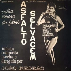 JOAO NEGRAO / ジョアン・ネグラォン / ASFALTO SELVAGEM - TRILHA SONORA DO FILME
