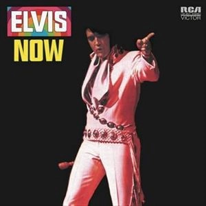 ELVIS PRESLEY / エルヴィス・プレスリー / ELVIS NOW