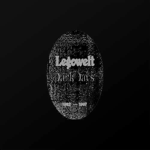 LEGOWELT / レゴウェルト / DARK DAYS