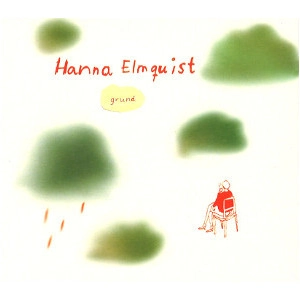 HANNA ELMQUIST / ハンナ・エルムクエスト / GROUND