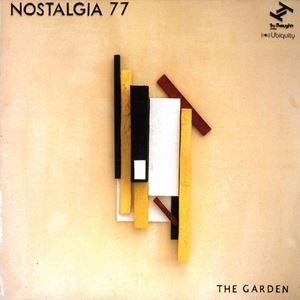 NOSTALGIA 77 / ノスタルジア77 / GARDEN