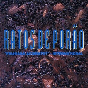 RATOS DE PORAO / ハトス・ヂ・ポラォン / FEIJOADA ACIDENTE? - INTERNATIONAL (LP)