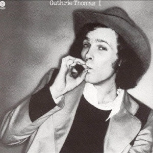 GUTHRIE THOMAS / ガスリー・トーマス / GUTHRIE THOMAS 1 / ガスリー・トーマス 1