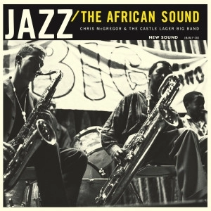 CHRIS McGREGOR / クリス・マクレガー / AFRICAN SOUNDS