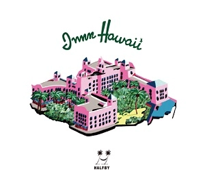 HALFBY / innn HAWAII