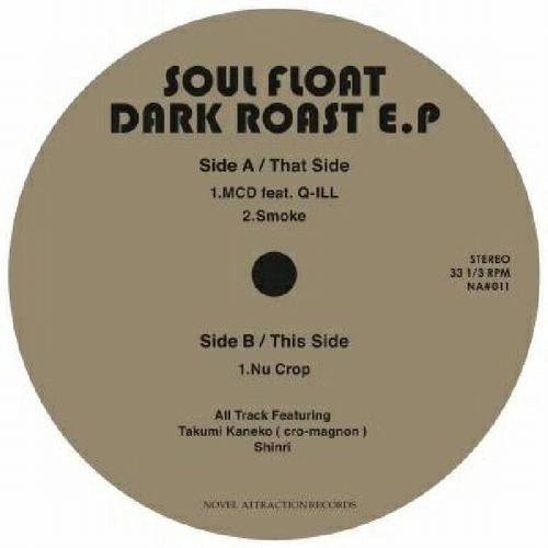 SOUL FLOAT / DARK ROAST EP