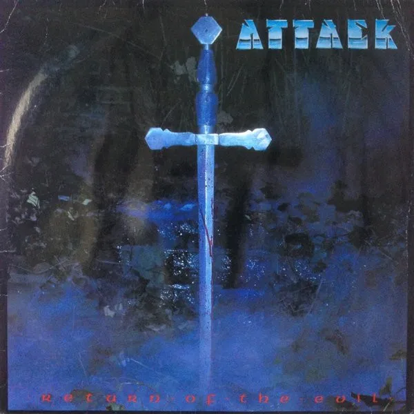 ATTACK / アタック / RETURN OF THE EVIL