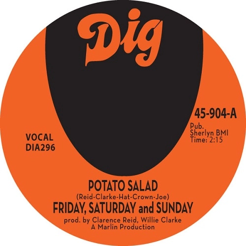 FRIDAY, SATURDAY AND SUNDAY / POTATO SALAD / THERE MUST BE SOMETHING