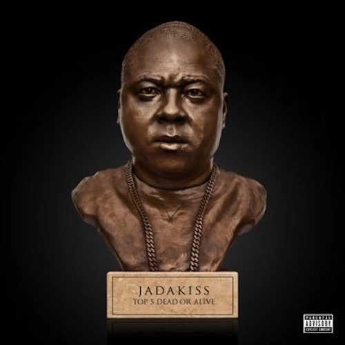 JADAKISS / TOP 5 DEAD OR ALIVE