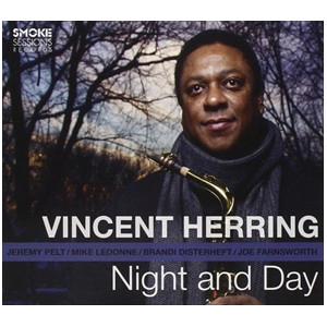 VINCENT HERRING / ヴィンセント・ハーリング / ナイトアンドデイ / Night And Day