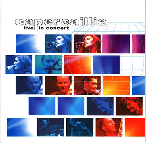 CAPERCAILLIE / カパーケリー / LIVE IN CONCERT