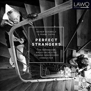 THOMAS SONDERGARD / トマス・セナゴー / HEINER GOEBBELS & FRANK ZAPPA: PERFECT STRANGERS