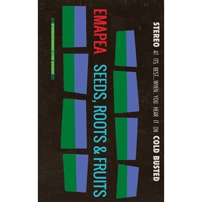 EMAPEA / エマピー / SEEDS, ROOTS & FRUITS