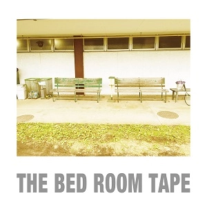 THE BED ROOM TAPE / Ｕｎｄｅｒｔｏｗ　　　　　　　