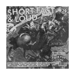 SHORT FAST&LOUD! / ショートファストアンドラウド / ISSUE 29 (W/TO THE POINT / FYPM 7")