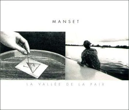 MANSET / LA VALLEE DE LA PAIX