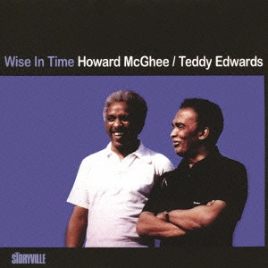 HOWARD MCGHEE / ハワード・マギー / ワイズ・イン・タイム / Wise In Time