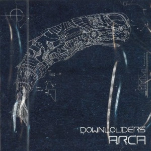 DOWNLOUDERS / ARCA