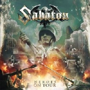 SABATON / サバトン / HEROES ON TOUR / ヒーローズ･オン･ツアー＜CD＞