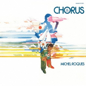 MICHEL ROQUES / コーラス / Chorus