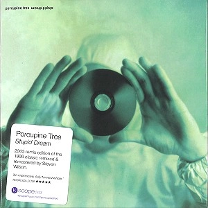 PORCUPINE TREE / ポーキュパイン・ツリー / STUPID DREAM