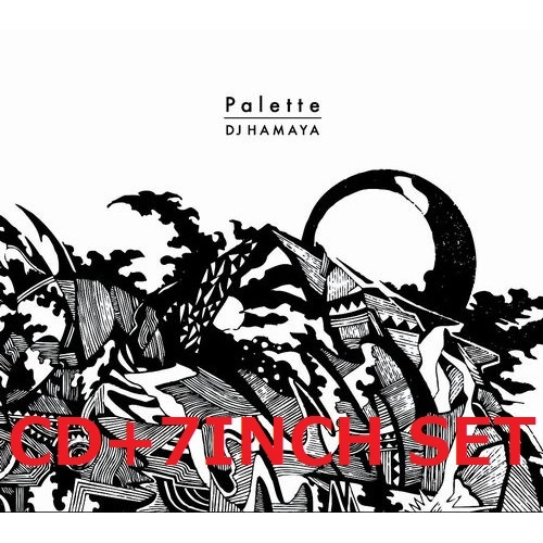 DJ HAMAYA / Palette★ディスクユニオン限定アナログ7inch付セット