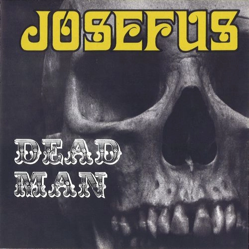JOSEFUS / ジョセファス / DEAD MAN