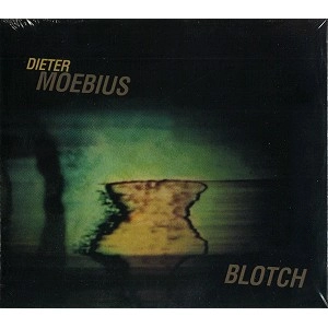 DIETER MOEBIUS / ディーター・メビウス / BLOTCH