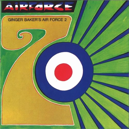 GINGER BAKER'S AIRFORCE / ジンジャー・ベイカーズ・エアフォース / AIR FORCE 2
